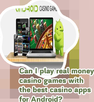 Android casinos