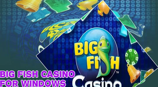 Big fish casino app for android