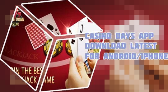 Casino days app download apk