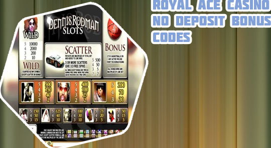 Free no deposit bonus codes for royal ace casino
